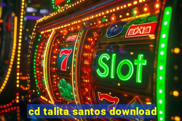 cd talita santos download